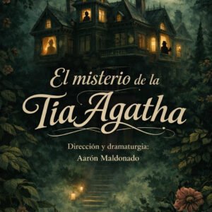 El Misterio de la Tía Ágatha — Domingo 12 de abril 2026 — 19:00 h