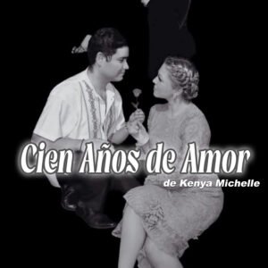 Cien Años de Amor — Domingo 15 de marzo 2026 — 19:00 h