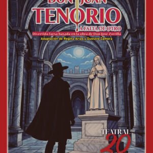 Don Juan Tenorio a Falta de Otro — Domingo 15 de marzo 2026 — 13:30 h