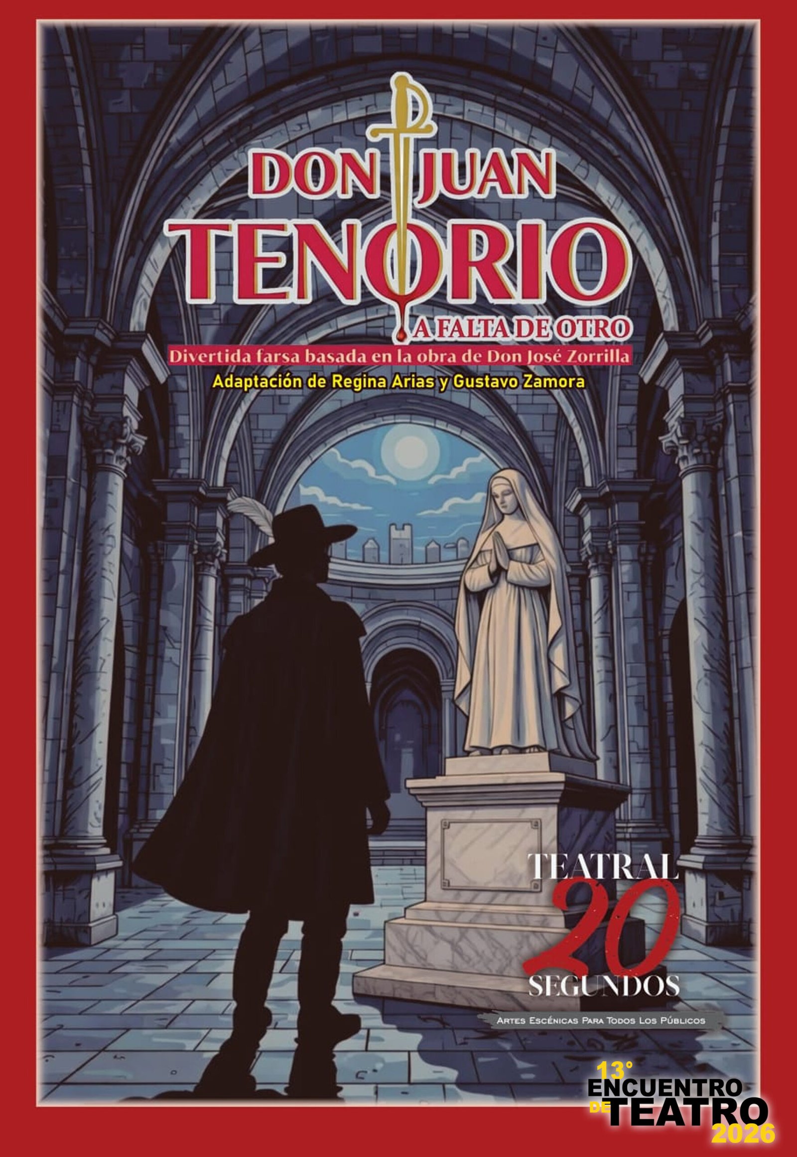 Don Juan Tenorio a Falta de Otro