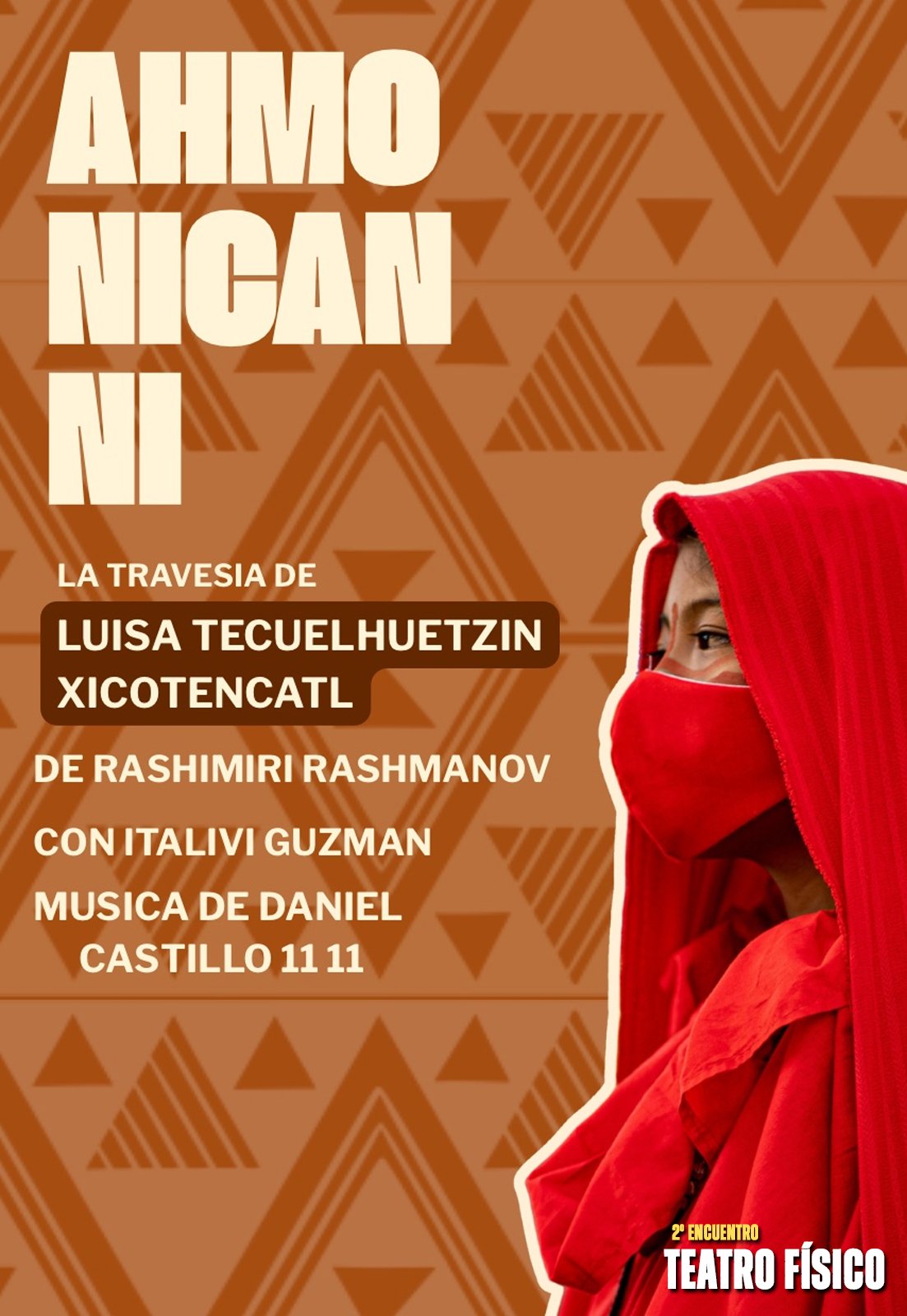 AMHO NICAN NI: La Travesía de Tecuelhuetzin Xicoténcatl