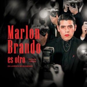Marlon Brando es Otro — Sábado 24 de octubre 2026 — 20:30 h